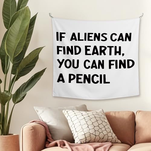 JMENGSSFL Funny Classroom Tapestry, Funny Tapestry Wall Hanging, Minimalist If Aliens Can Find Earth You Can Find a Pencil Wall Decor Hanging Tapestries for Classroom Study Room, 50x60 Inch - color: color05