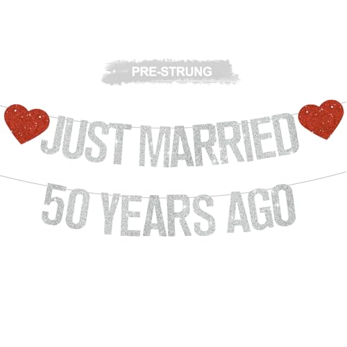 Silver Glitter Just Married 50 Years Ago Banner,NO DIY,Pre-Strung 50th Wedding Anniversary Party Decorations 50 Years Blessed & Loved Garland Sign We Still Do 50th Party Supplies - color: 50silver