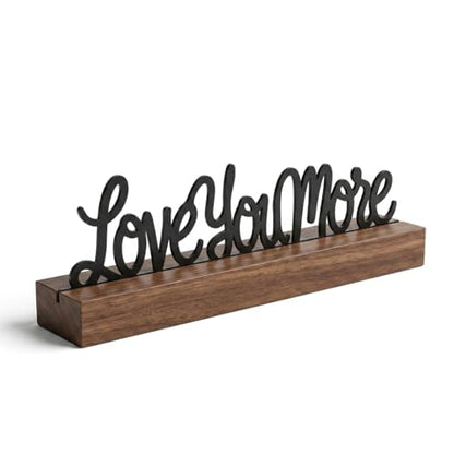 Love You More Sign Desk Decor, Wood and Metal Room Accent