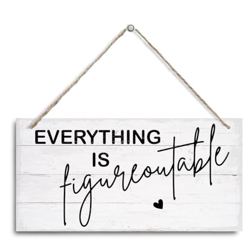 Inspirational Decor, Everything is Figureoutable, Decorative Hanging Wall Plaque Wood Sign, Office Wall Decor, Home Office Decoration, Motivational Wall Art, Problem Solving Sign, Uplifting Gift - color: Inspirationa 06