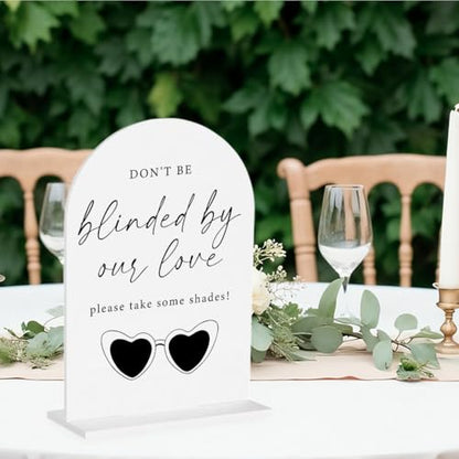 Don't Be Blinded By Our Love Sign Wedding Sunglasses Sign for Engagement Bridal Shower Party Acrylic Sign for Table Desk - color: don't be blinded