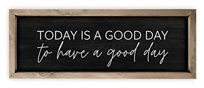 Today Is A Good Day To Have A Good Day Framed Black Wood Rustic - 8x24 - color: Black With Frame, size: 8L" x 24W"