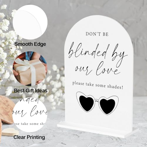 Don't Be Blinded By Our Love Sign Wedding Sunglasses Sign for Engagement Bridal Shower Party Acrylic Sign for Table Desk - color: don't be blinded