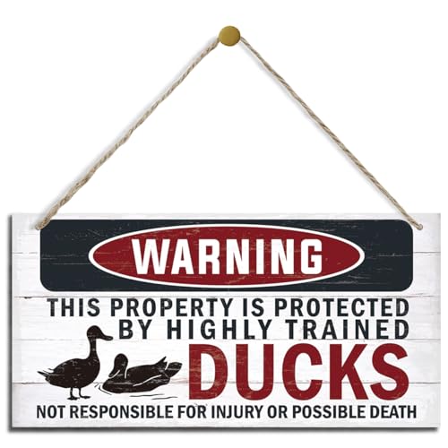 Funny Warning Signs, The Property is Protected By Highly Trained Ducks Sign, Decorative Wood Hanging Wood Plaque, Outdoor Warning Sign, Farm Yard Decor, Door Sign, Farmhouse Home Wall Decor - color: DUCKS