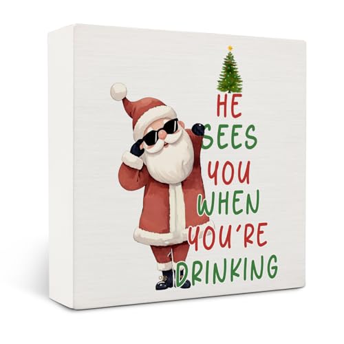Funny Christmas Bar Wooden Box Sign Desk Decor, He Sees You When You're Drinking Christmas Santa Wood Block Sign for Home Kitchen Bar Pub Lounge Desk Table Shelf Wall Decorations, 5x5 Inch - color: Funny-02