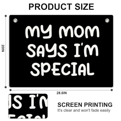 My Mom Says I'm Special Banner Flag, Teen Novelty Tapestry 28.5x20 Inch - color: Multi 0659