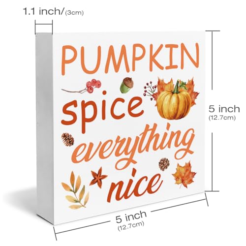 Fall Decor Pumpkin Maple Leaf Wooden Box Sign Pumpkin Spice Everything Nice Decorations Rustic Home Desk Shelf Tabletop Decor 5 x 5 Inches - color: Multicolor PUMPKIN