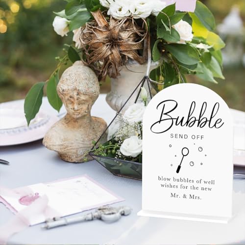 Acrylic Wedding Sign Wedding Signs for Ceremony Bubble Send Off Sign for Wedding Modern Calligraphy Arch Acrylic Table Top Sign for Wedding Reception and Event Party Table(white） - color: Bubble Send Off