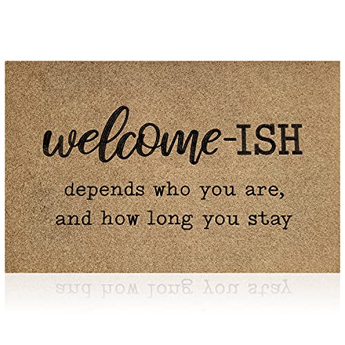 JJUUYOU Welcome Mats for Front Door Outdoor Entrance Welcome Ish Depends Who You are Doormat with Non Slip Rubber Backing for Home Indoor Patio Funny Mat Brown - color: Welcome-ish-brown, size: 18" x 28"