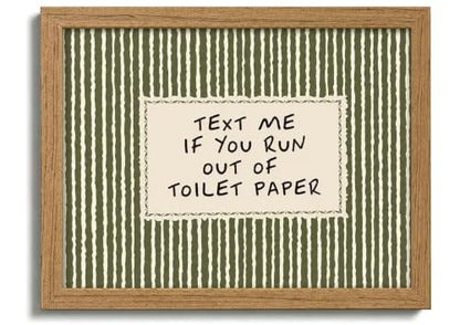 Framed Bathroom Quotes Art, Text Me If You Run Out of Toilet Paper, 8x10in - color: Text Me, size: 8x10in