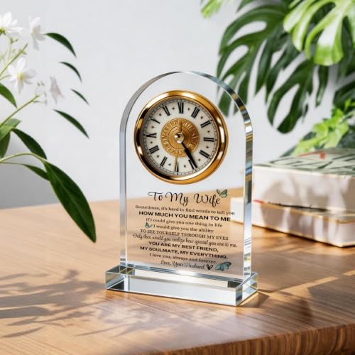 Wife Acrylic Clock Gift from Husband: Unique Birthday, Christmas, Thanksgiving Blessings, Mother's Day, and Valentine Gifts - Elegant Desk Clock with Base for Wife Who Has Everything, 4.3 x 7.8 In - color: Gift 04