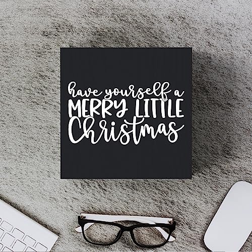 Funny Wooden Box Sign Plaque Have Yourself a Merry Little Christmas Black Wood Box Sign Rustic Art Home Shelf Desk Decor 5 x 5 x 1 Inches - color: Black